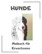 Hunde Malbuch FÃ¼r Erwachsene - Bettina Hahlweg