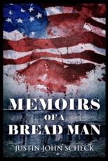 Memoirs of a Bread Man