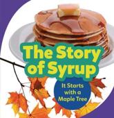 The Story of Syrup