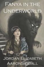 Fanya in the Underworld