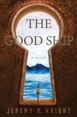 The Good Ship - Wright, Jeremy, M