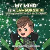 My Mind Is a Lamborghini - Gabriel Gurgel, Karla Fernandes