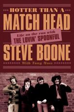 Hotter Than a Match Head - Steven Boone, Tony Moss