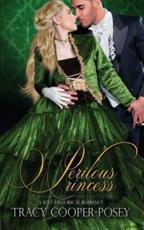 Perilous Princess: A Sexy Historical Romance