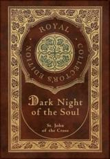 Dark Night of the Soul (Royal Collector's Edition) (Annotated) (Case Laminate Hardcover With Jacket)
