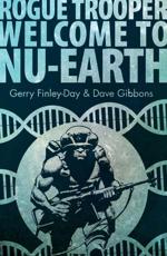 Welcome to Nu-Earth - Gerry Finley-Day, Dave Gibbons (artist), Cam Kennedy (artist), Colin Wilson (artist), Brett Ewins (artist)
