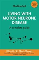 Living With Motor Neurone Disease