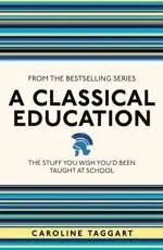 A Classical Education