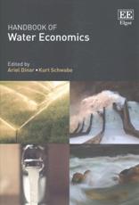 Handbook of Water Economics - Ariel Dinar (editor), Kurt Schwabe (editor)