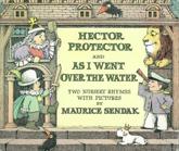 Hector Protector - Maurice Sendak, Maurice Sendak