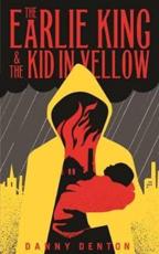 The Earlie King & the Kid in Yellow