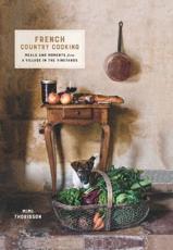 French Country Cooking - Mimi Thorisson (author)