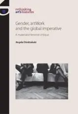 Gender, artWork and the global imperative: A materialist feminist critique