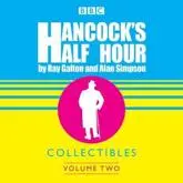 Hancock's Half Hour Collectibles. Volume 2