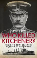 Who Killed Kitchener?
