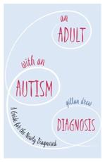 An Adult With an Autism Diagnosis
