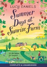 Summer Days at Sunrise Farm