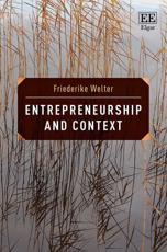 Entrepreneurship and Context - Friederike Welter