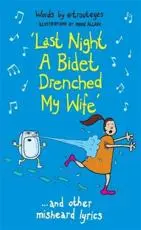 ISBN: 9781788702126 - Last Night a Bidet Drenched My Wife