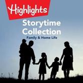 Storytime Collection: Family & Home Life Lib/E
