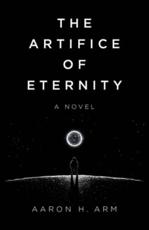 Artifice of Eternity, The