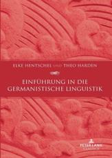 EinfÃ¼hrung in Die Germanistische Linguistik - Elke Hentschel, Theo Harden