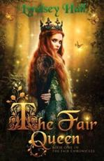 The Fair Queen: A Young Adult Fantasy