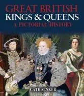 Great British Kings & Queens