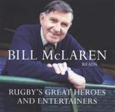 Rugby's Great Heroes and Entertainers