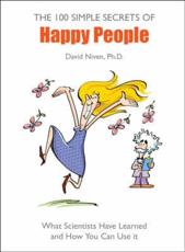 The 100 Simple Secrets of Happy People