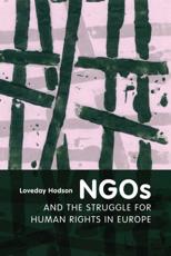 NGOs and the Struggle for Human Rights in Europe - Hodson, Loveday