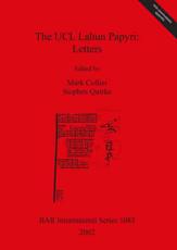 The UCL Lahun Papyri - Mark Collier, Stephen Quirke