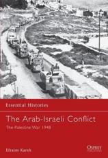 The Arab-Israeli Conflict - Efraim Karsh
