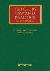 P & I Clubs - Steven J. Hazelwood, David Semark