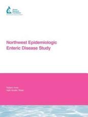 Northwest Epidemiologic Enteric Disease Study - F. J. Frost (author), T. R. Kunde (author)