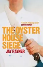 The Oyster House Siege