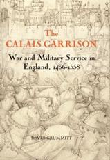 The Calais Garrison - David Grummitt