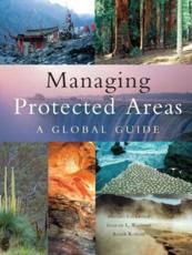 Managing Protected Areas - Michael Lockwood, Graeme Worboys, Ashish Kothari