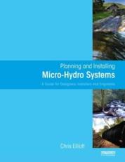 Planning and Installing Micro-Hydro Systems - Chris Elliott