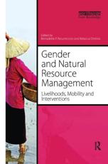 Gender and Natural Resource Management - International Conference on Gender, Globalization, and Public Policy, Babette P. Resurreccion, Rebecca Elmhirst, International Development Research Centre (Canada)