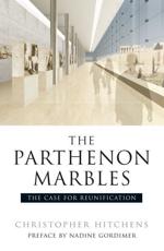 The Parthenon Marbles - Christopher Hitchens, Robert Browning, Charalampos Bouras