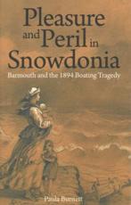 Pleasure and Peril in Snowdonia