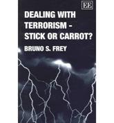 Dealing With Terrorism - Stick or Carrot? - Bruno S. Frey