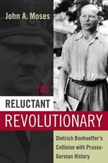 The Reluctant Revolutionary - John Anthony Moses