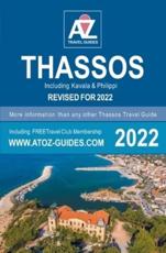 A to Z Guide to Thassos 2022, Including Kavala and Philippi