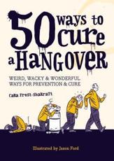 50 Ways to Beat a Hangover