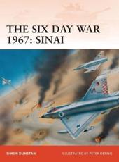 The Six Day War 1967 - Simon Dunstan, Peter Dennis