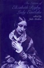 The Letters of Elizabeth Rigby, Lady Eastlake