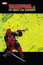 Deadpool & The Mercs for Money. Merc Madness