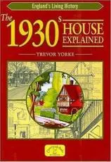 The 1930S House Explained